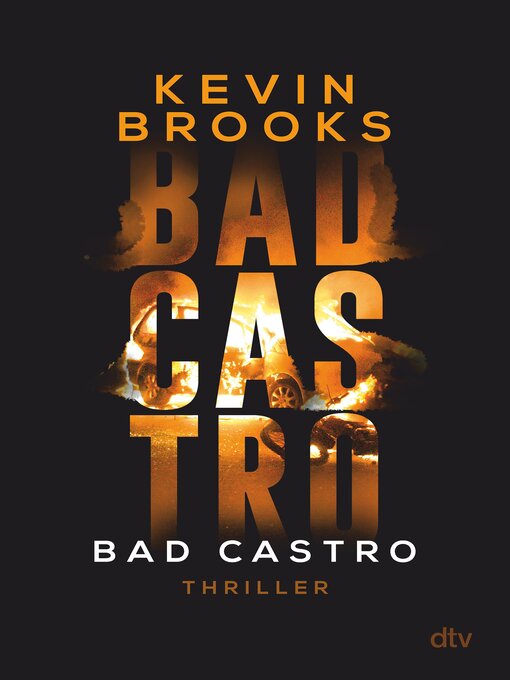 Title details for Bad Castro by Kevin Brooks - Available